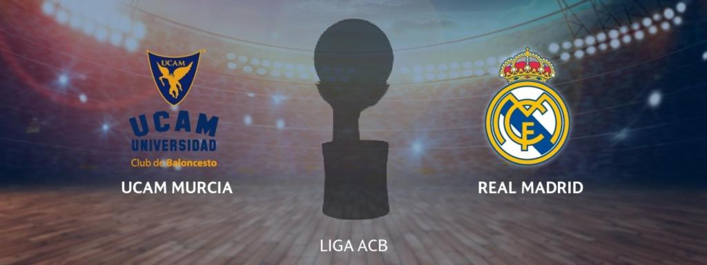 UCAM Murcia - Real Madrid