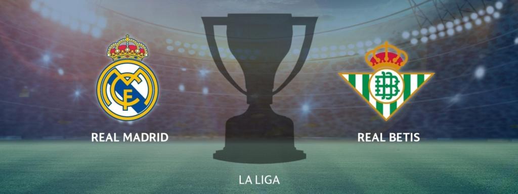 Real Madrid - Real Betis