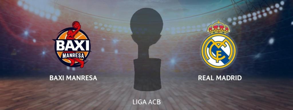 Baxi Manresa - Real Madrid