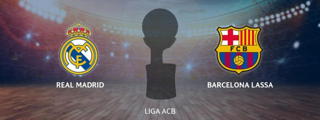 Real Madrid - Barcelona Lassa