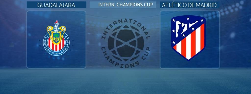 Chivas de Guadalajara - Atlético de Madrid