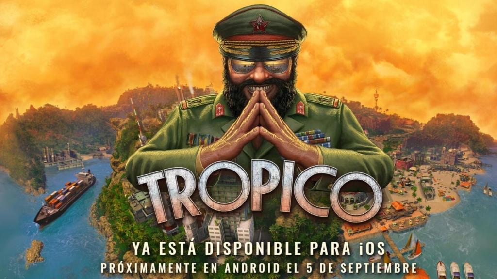 Tropico llegará a Android el 5 de septiembre: regístrate ya