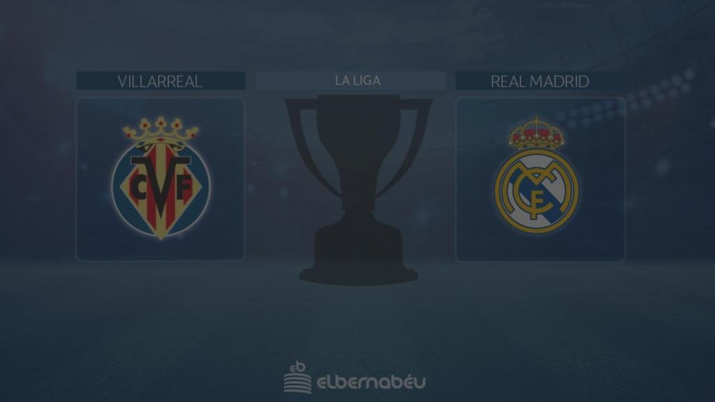 Villarreal - Real Madrid