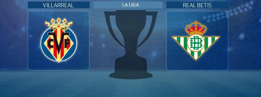 Villarreal - Real Betis