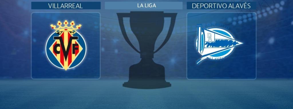 Villarreal - Deportivo Alavés