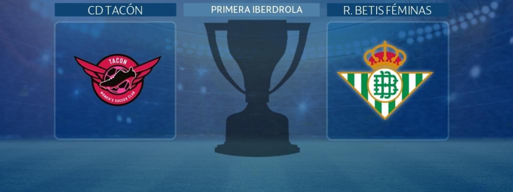 CD Tacón - Real Betis Féminas
