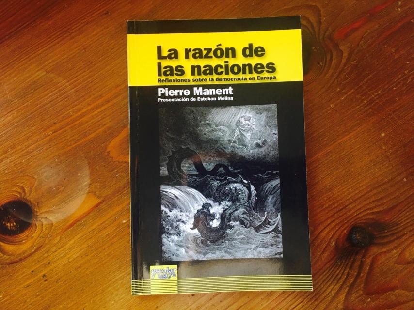 La razón de las naciones (Pierre Manent)