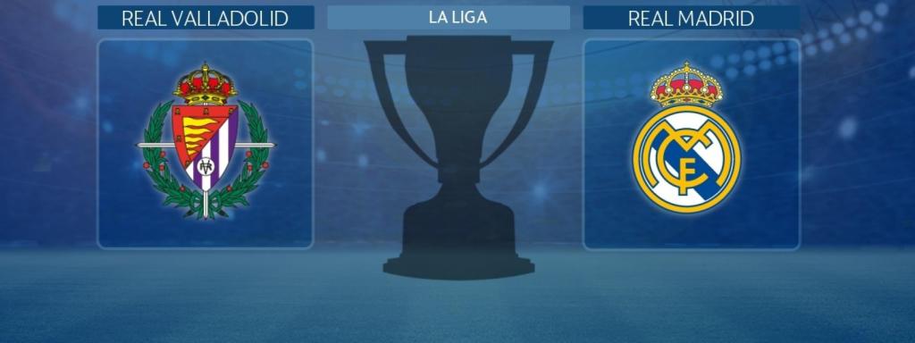 Real Valladolid - Real Madrid