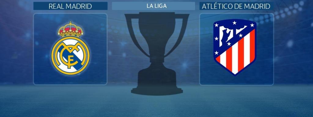 Real Madrid - Atlético de Madrid