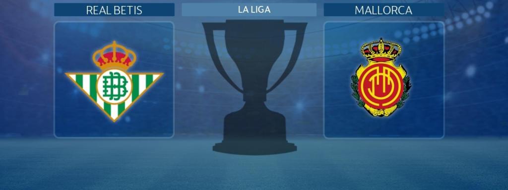 Real Betis - Mallorca
