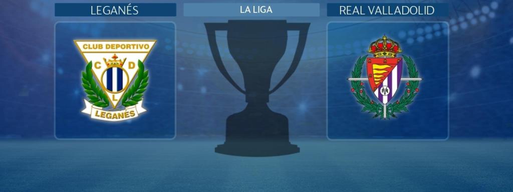 Leganés - Real Valladolid