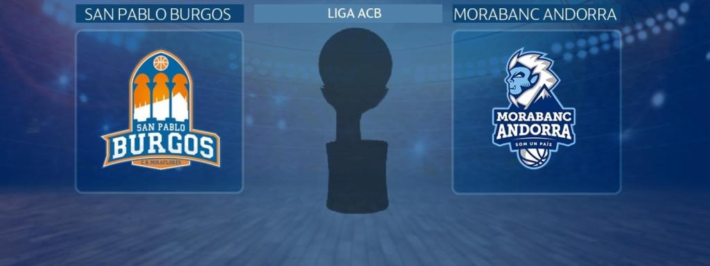 San Pablo Burgos - MoraBanc Andorra, partido de Liga ACB
