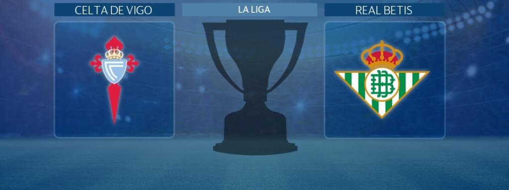 Celta de Vigo - Real Betis, partido de La Liga