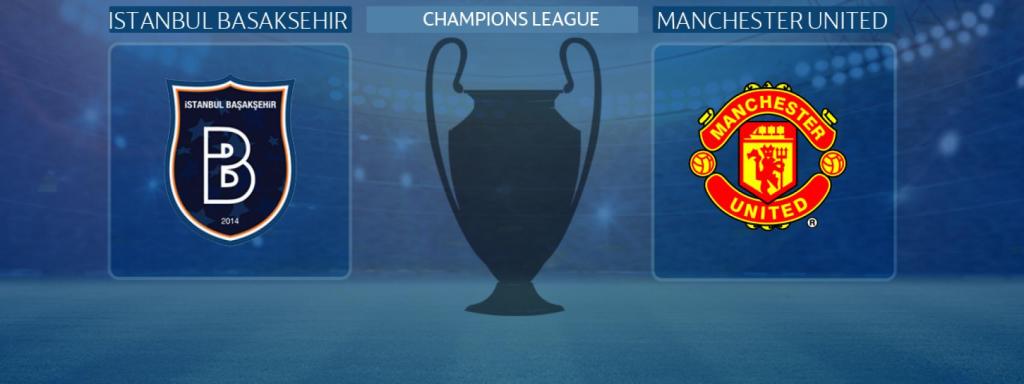 Istanbul Basaksehir - Manchester United, partido de la Champions League