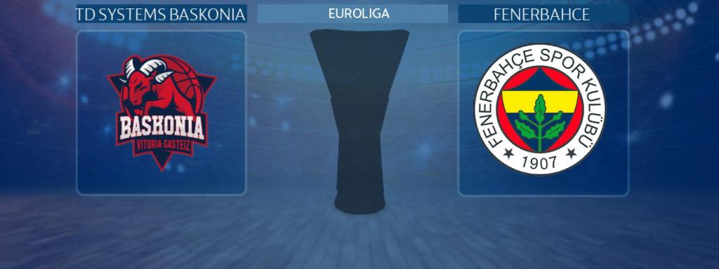 TD Systems Baskonia - Fenerbahce, partido de la Euroliga