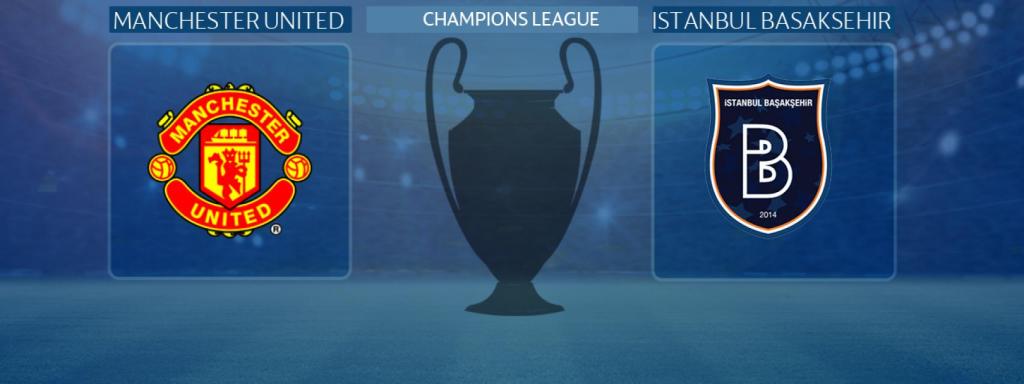 Manchester United - Istanbul Basaksehir,  partido de la Champions League