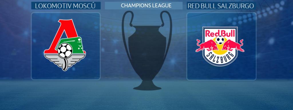 Lokomotiv Moscú - Red Bull Salzburgo, partido de la Champions League