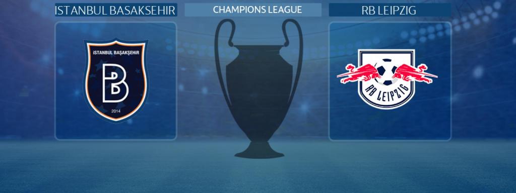 Istanbul Basaksehir - RB Leipzig, partido de la Champions League