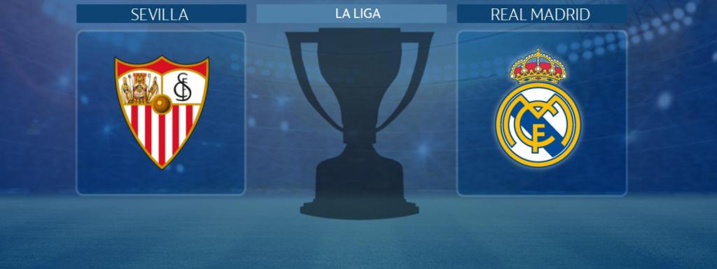 Sevilla - Real Madrid, partido de la La Liga