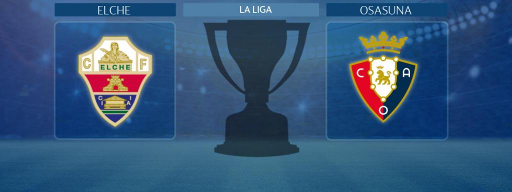 Elche - Osasuna, partido de La Liga
