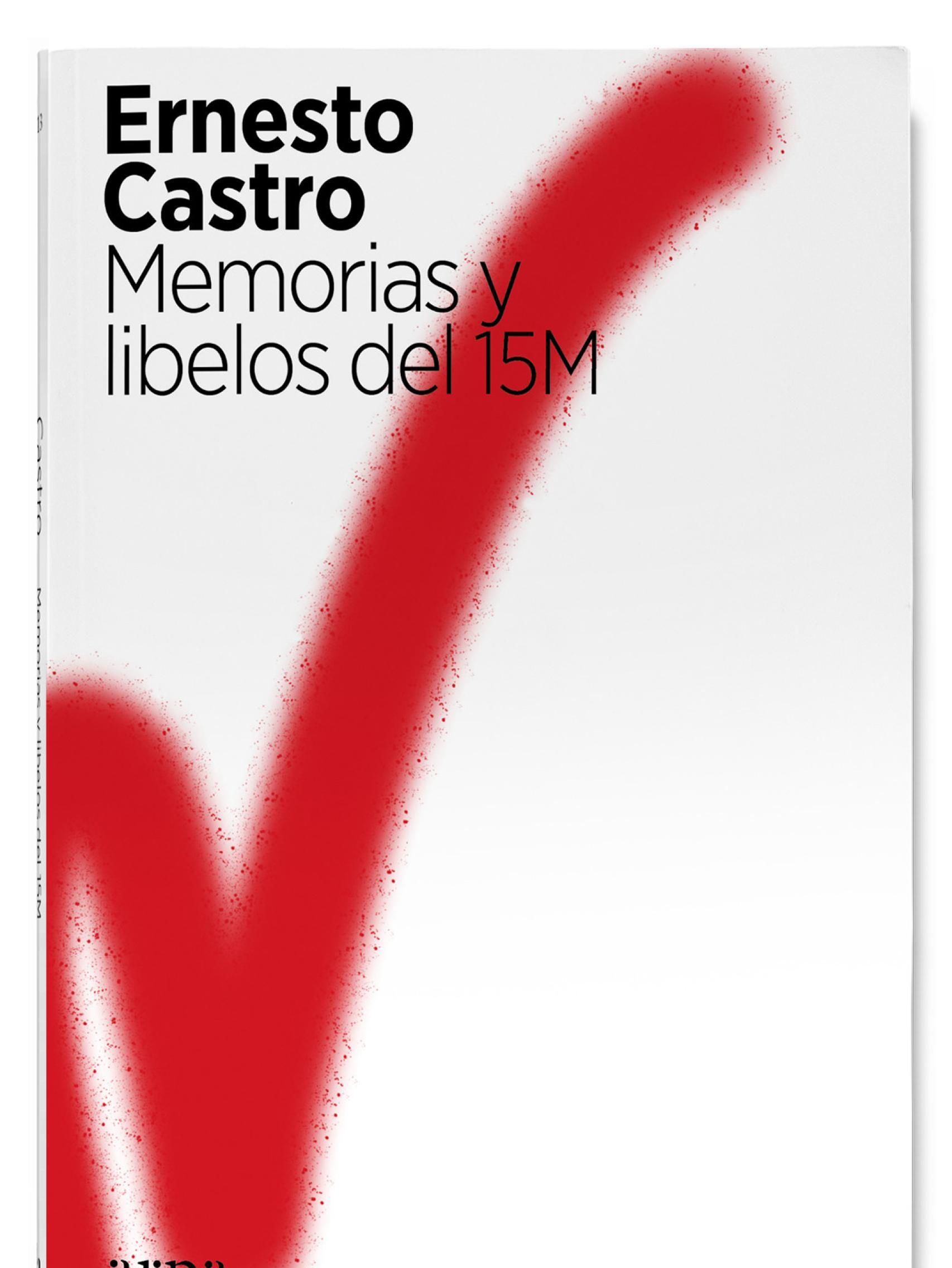 Portada de 'Memorias y libelos del 15M'.