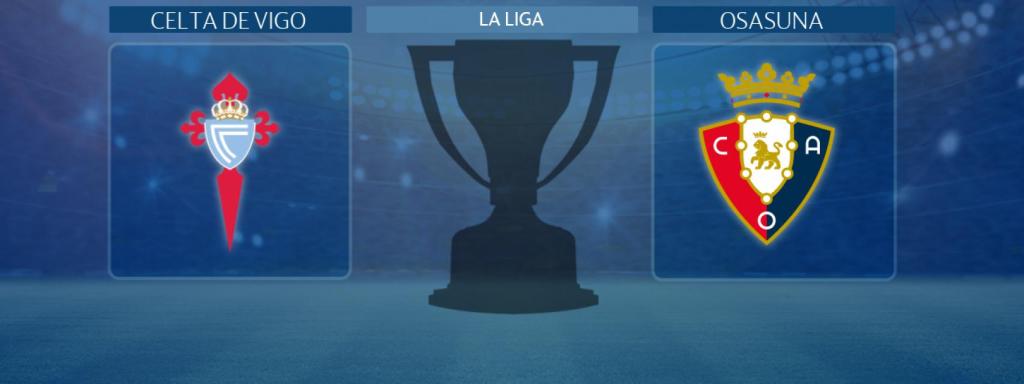 Celta de Vigo - Osasuna, partido de La Liga