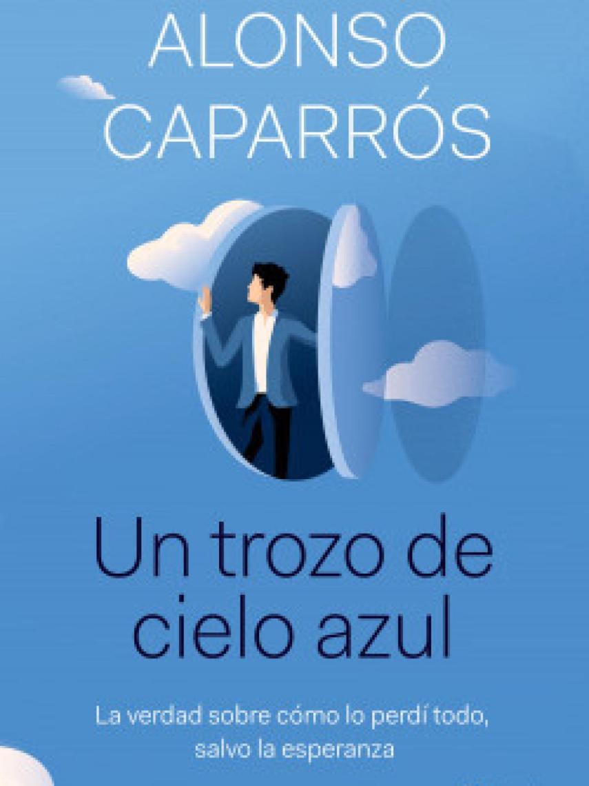 'Un trozo de cielo azul' (Planeta).