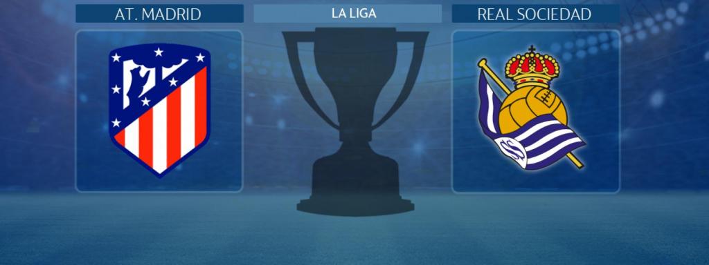 Atlético de Madrid - Real Sociedad, partido de La Liga