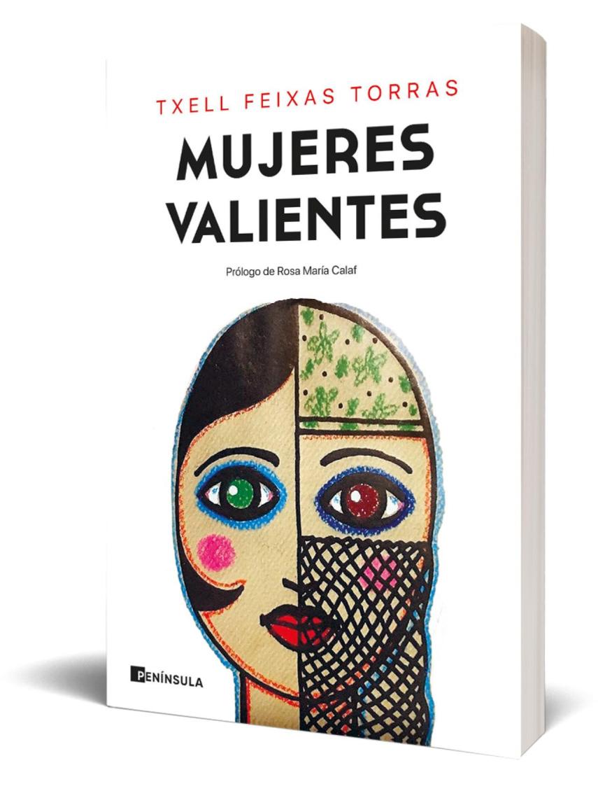 Portada del libro 'Mujeres Valientes' de Txell Feixas Torras