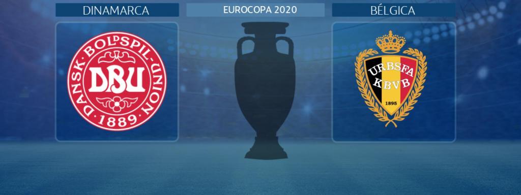 Dinamarca - Bélgica, partido de la Eurocopa 2020