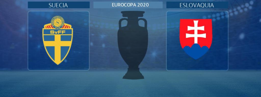 Suecia - Eslovaquia, partido de la Eurocopa 2020