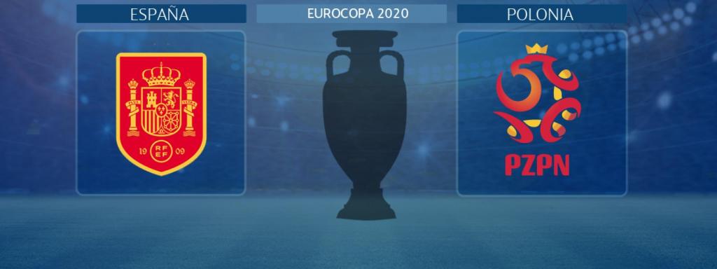 España - Polonia, partido de la Eurocopa 2020