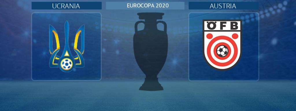 Ucrania - Austria, partido de la Eurocopa 2020