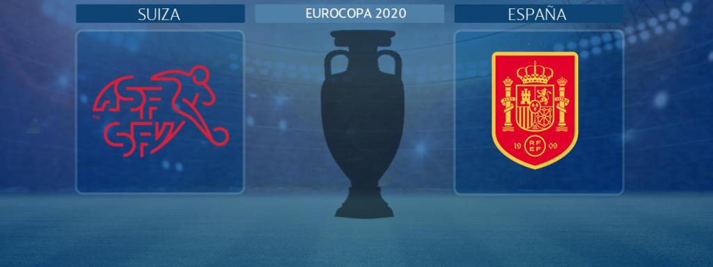Suiza - España, partido de la Eurocopa 2020