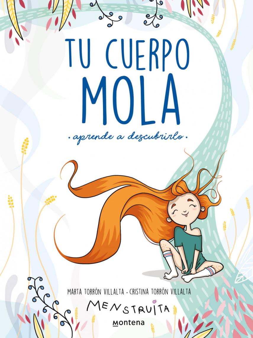 El libro 'Tu cuerpo mola (aprende a descubrirlo)' de Marta Torrón.