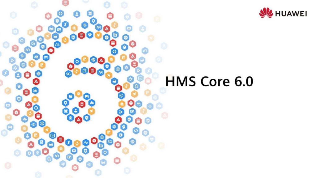 Huawei HMS Core 6.0