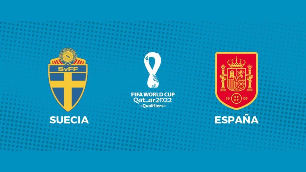 Suecia - España: siga en directo el partido de la clasificación para el Mundial de Catar 2022