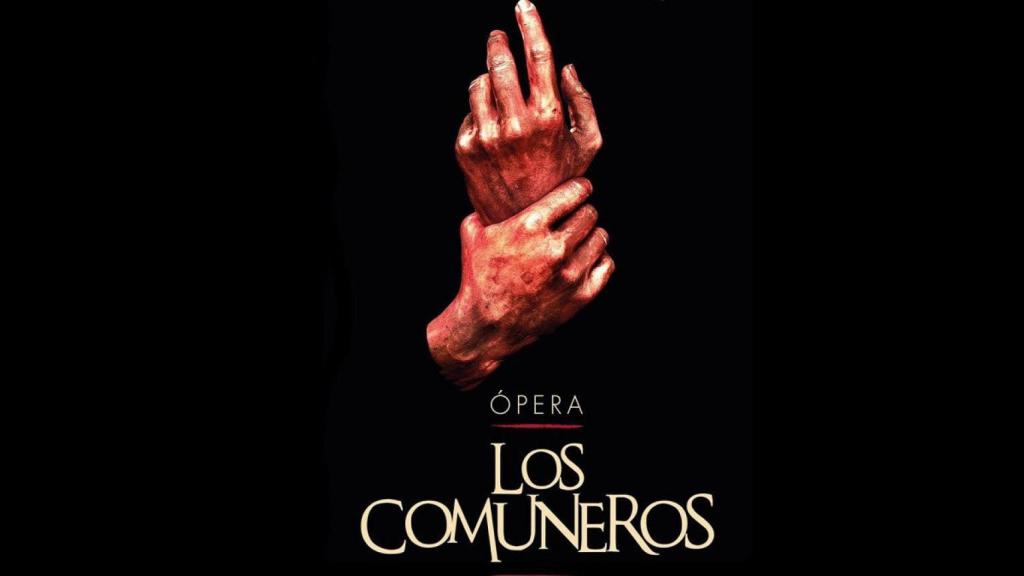 ÓPERA COMUNEROS