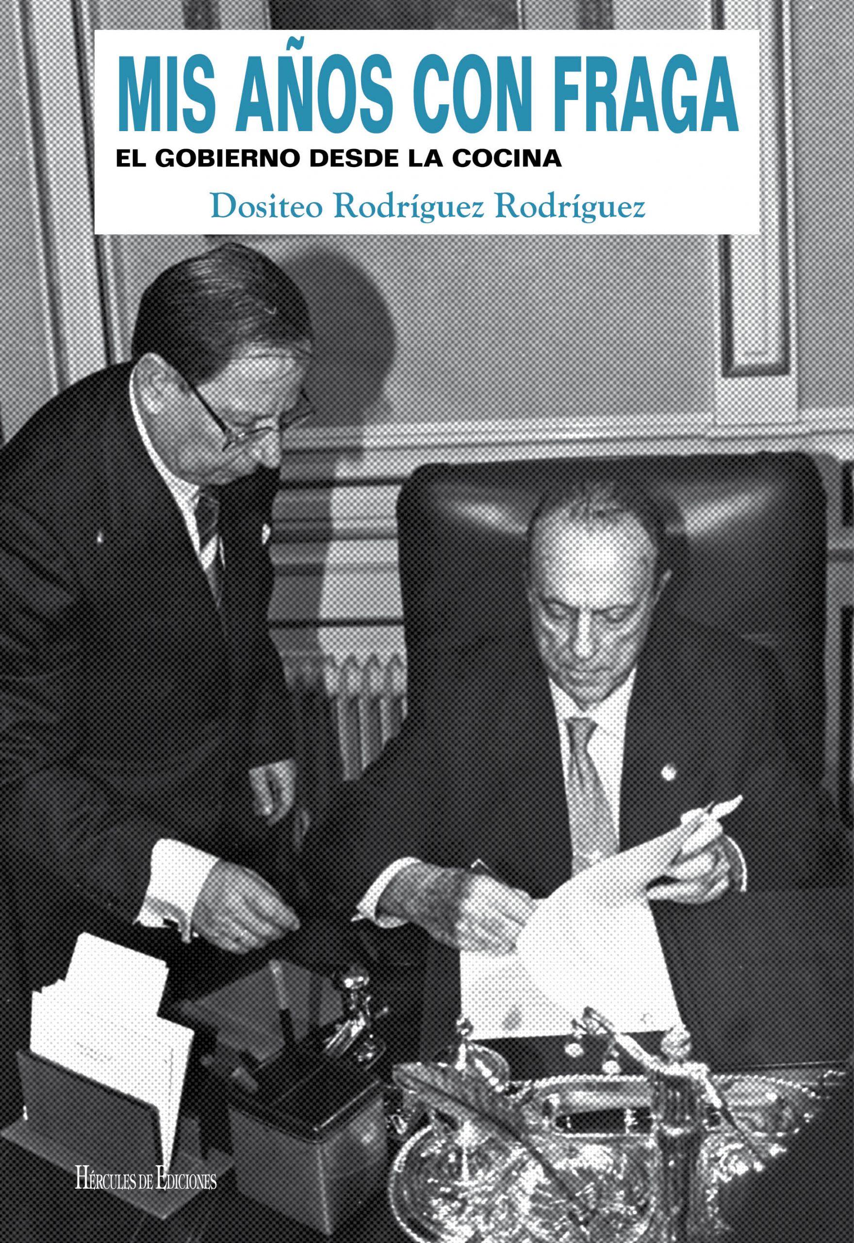 Portada de ‘Mis años al lado de Fraga’ (Hércules de Ediciones).