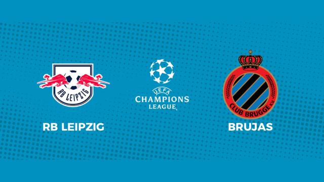 RB Leipzig - Brujas: siga en directo el partido de la Champions League