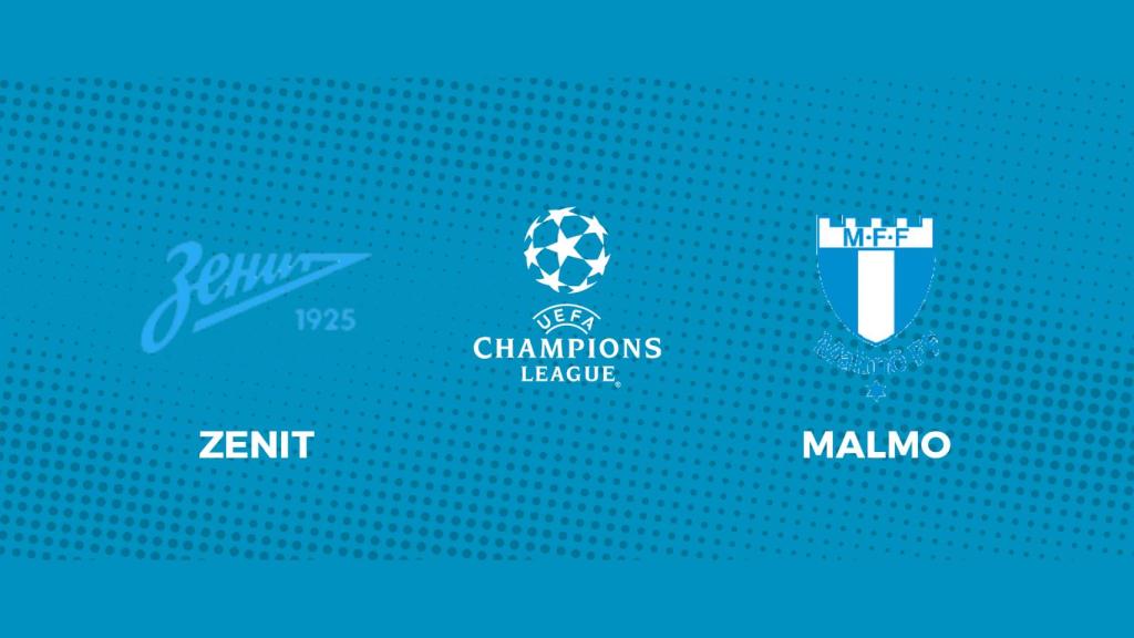 Zenit - Malmo: siga en directo el partido de la Champions League