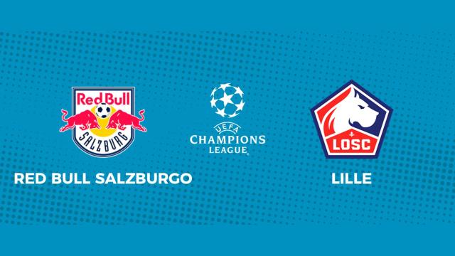 Red Bull Salzburgo - Lille: siga en directo el partido de la Champions League