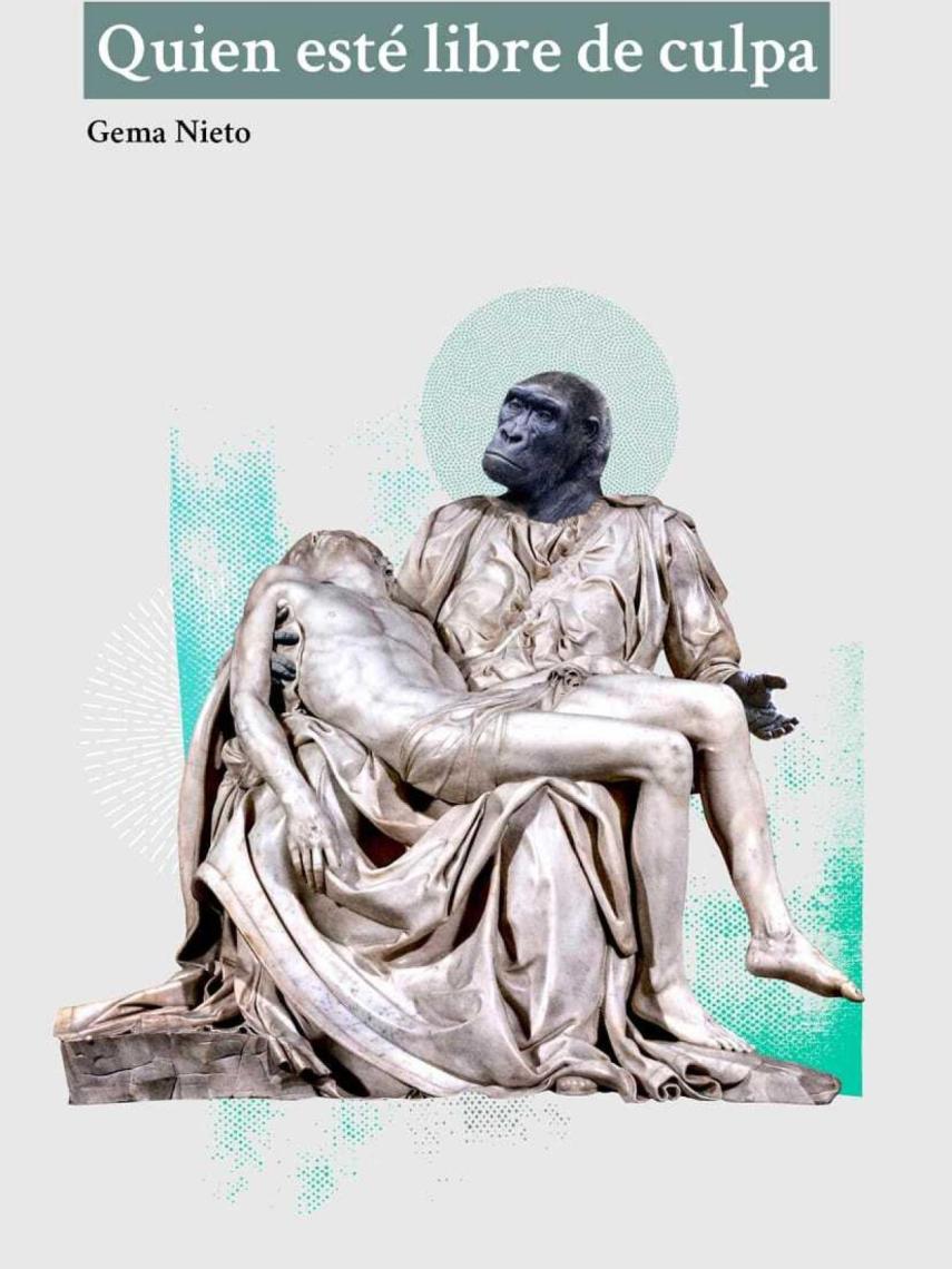 Portada del libro 'Quien esté libre de culpa' de Gema Nieto.