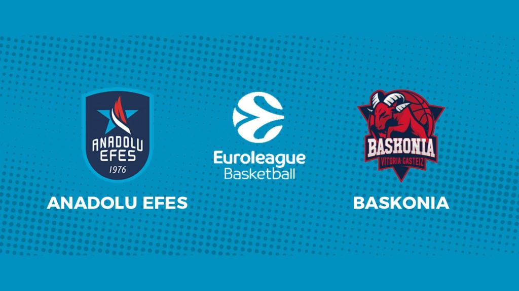 Anadolu Efes - Baskonia: siga en directo el partido de la Euroliga