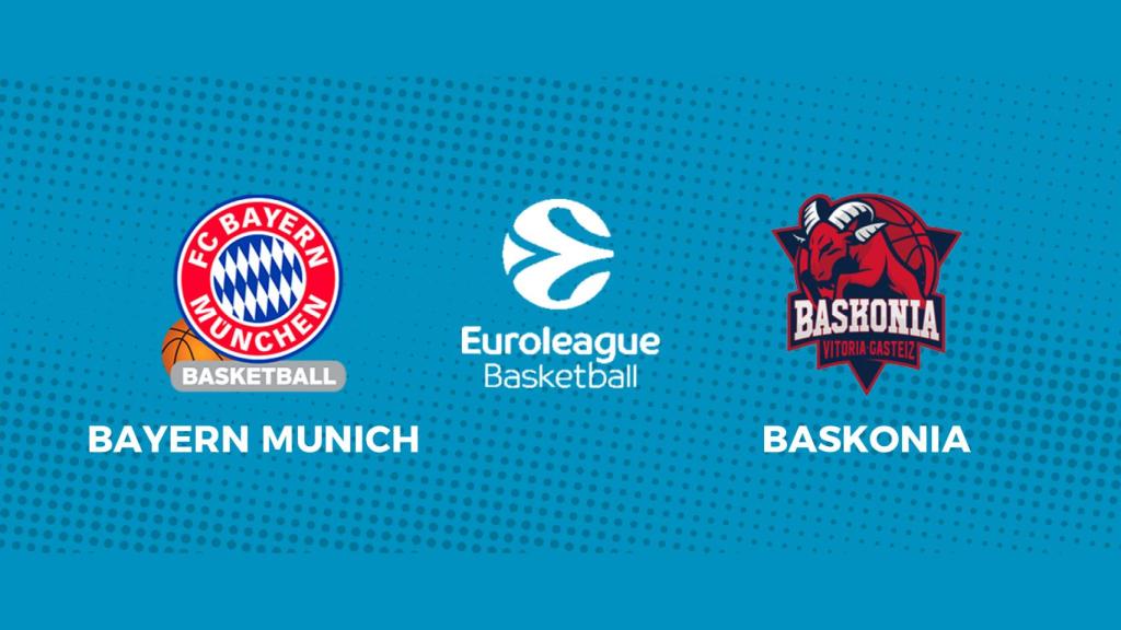 Bayern Munich - Baskonia: siga en directo el partido de la Euroliga