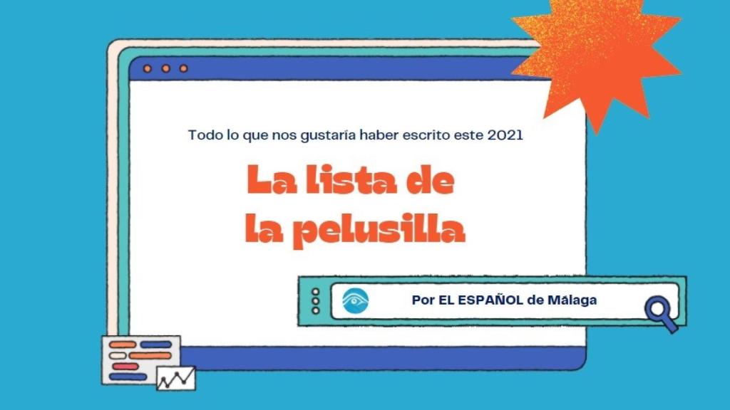 La lista de la pelusilla: todas las historias que nos hubiera gustado escribir este 2021