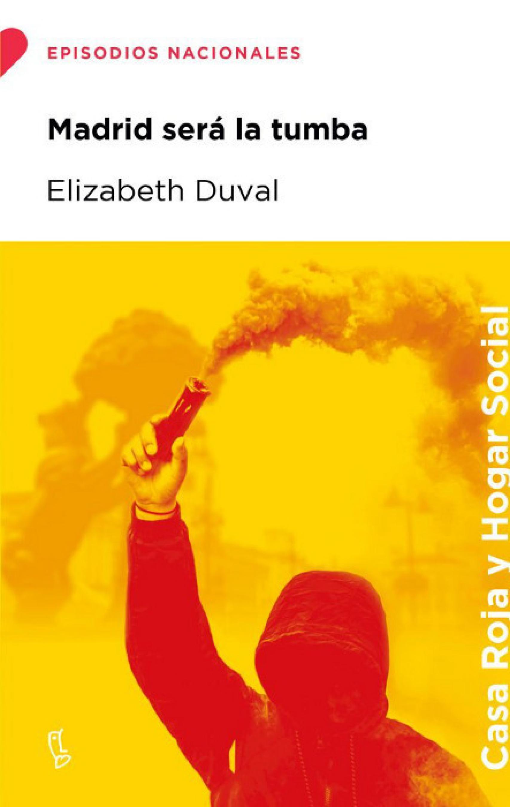 Portada de 'Madrid será la tumba'