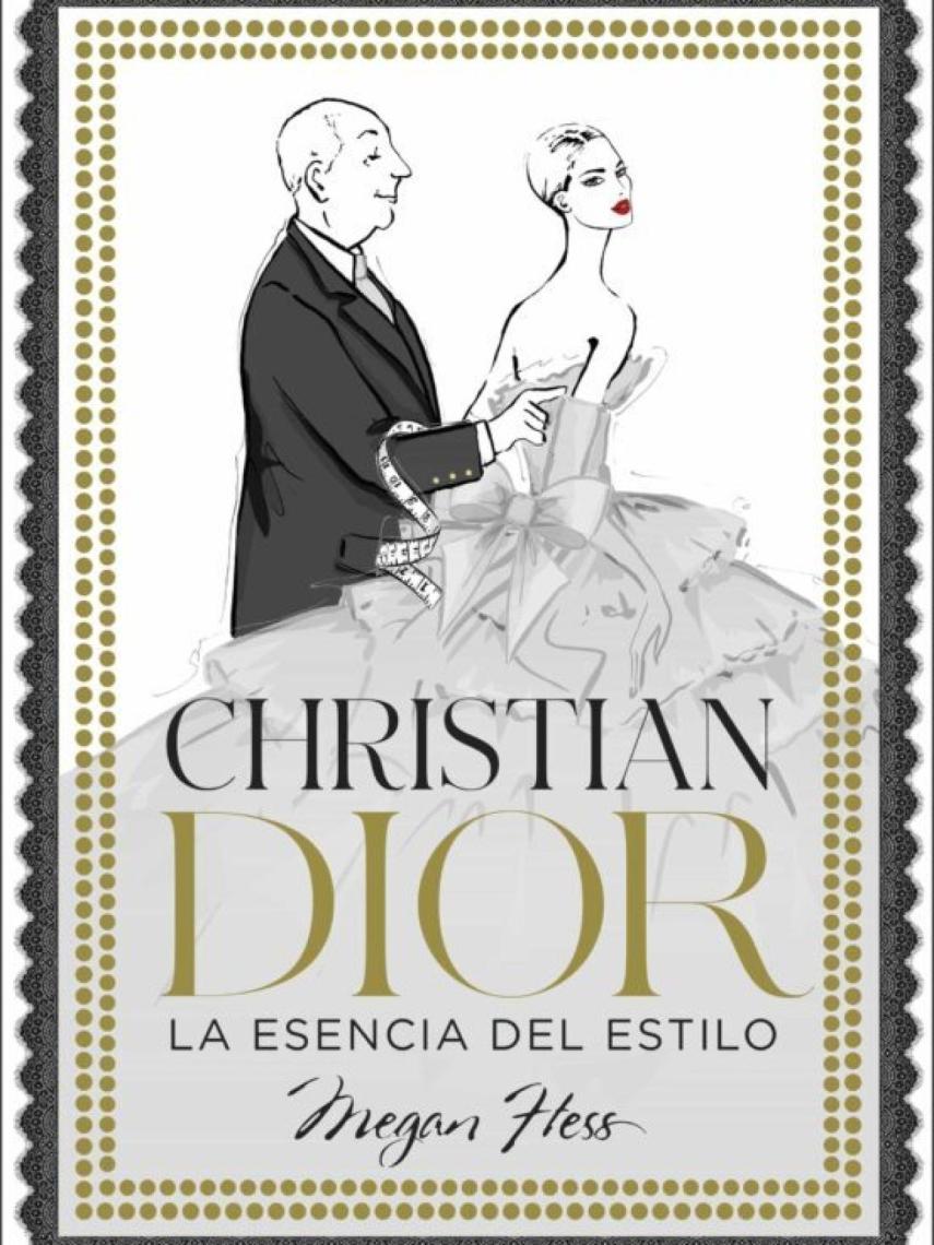 'Christian Dior, la esencia del estilo', el nuevo libro de Megan Hess.