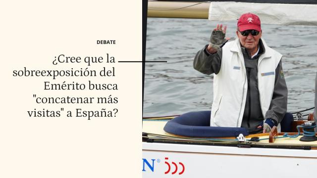 Debate | ¿Cree que la sobreexposición del Emérito busca concatenar más visitas a España?