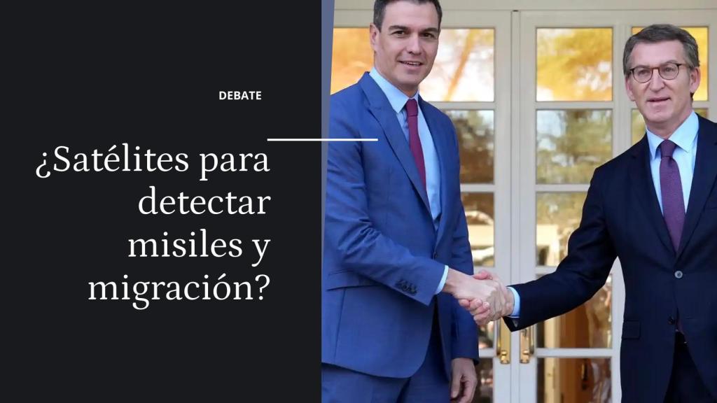 Debate | ¿Satélites espía para detectar misiles y migración ilegal?